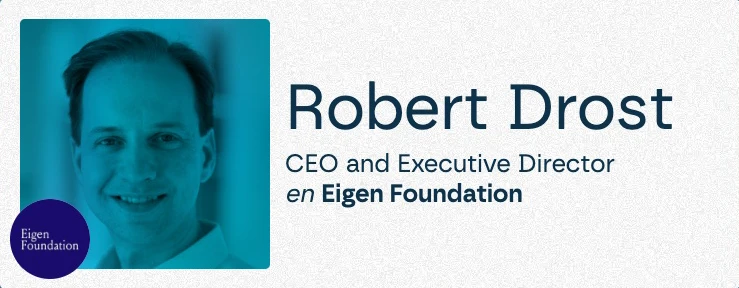 Robert Drost - CEO en Eigen Foundation.